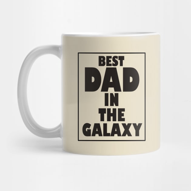 Best Dad in The Galaxy by PAULO GUSTTAVO